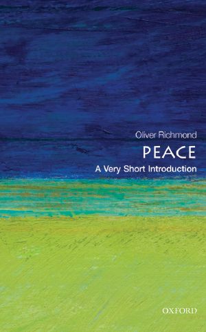 [Very Short Introductions 01] • Peace, A Very Short Introduction